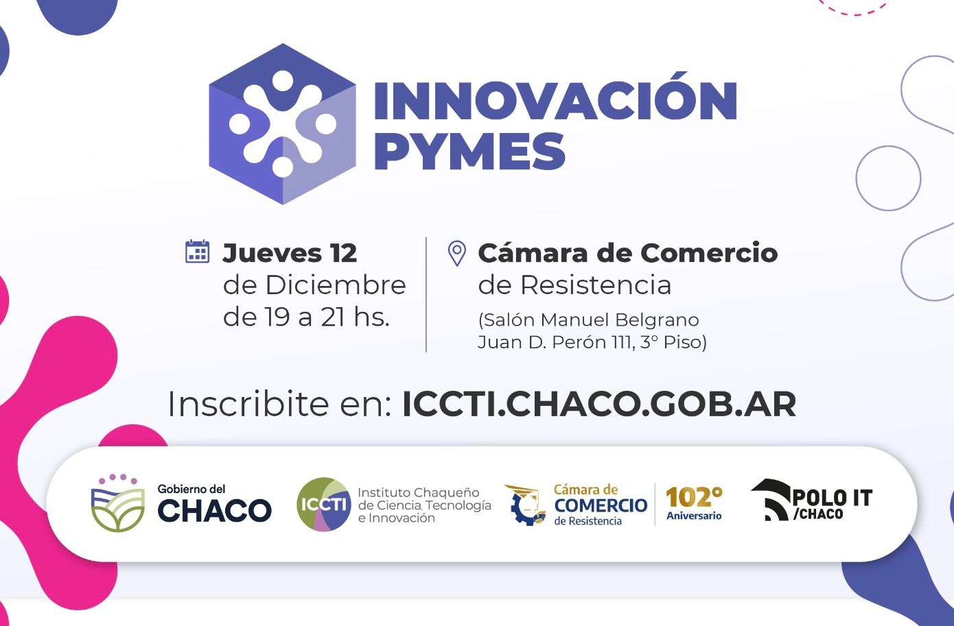 Invitan a un evento para potenciar emprendimientos tecnológicos y científicos chaqueños