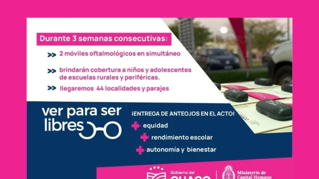 El programa nacional Ver para Ser Libres llegará por segunda vez durante 2026 a la provincia del Chaco